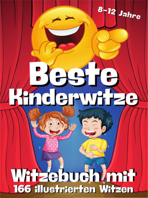 cover image of Witzebuch für Kinder--166 illustrierte Witze mit Cartoons in Farbe--E-Book Witzebuch